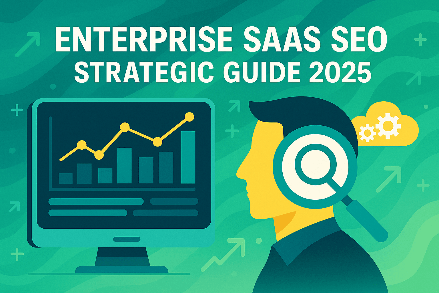 Enterprise SaaS SEO: A Strategic Guide to Scaling Search Success in 2025